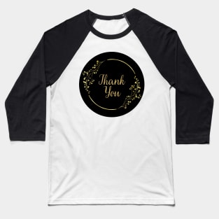 Thank You with Flower - Black Baseball T-Shirt
